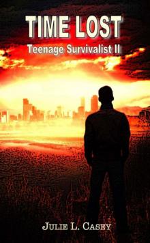 Time Lost: Teenage Survivalist II