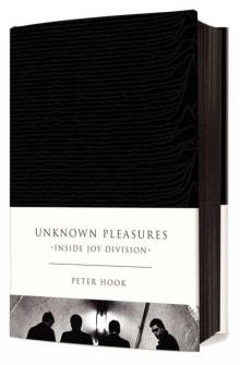 Unknown Pleasures: Inside Joy Division