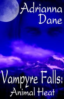 Vampyre Falls: Animal Heat