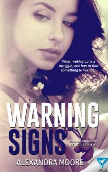 Warning Signs (Broken Promises #2)