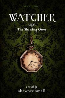 Watcher (The Shining Ones Book 1)