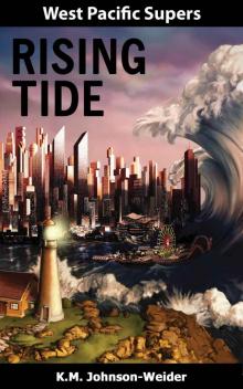 West Pacific Supers: Rising Tide