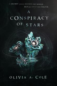 A Conspiracy of Stars