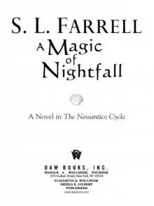 A Magic of Nightfall