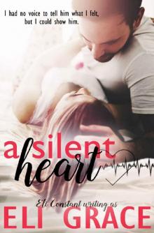 A Silent Heart_A 'Love at First Sight' Romance