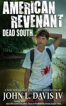 American Revenant (Short Story 2): Dead South