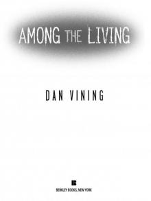 Among the Living