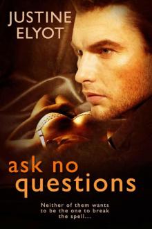 Ask No Questions