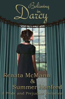 Believing in Darcy: A Pride and Prejudice Variation