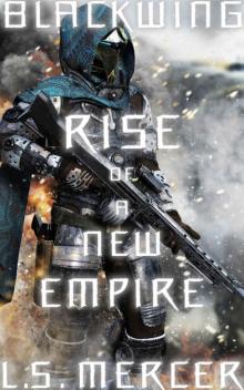 Blackwing_Rise of a New Empire