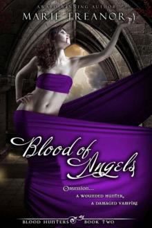 Blood of Angels (Book 2 of the Blood Hunters Series)