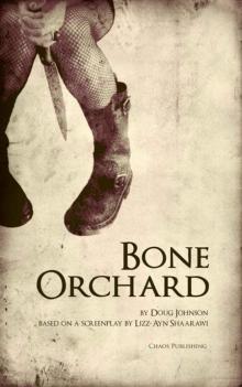 Bone Orchard