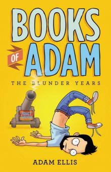 Books of Adam: The Blunder Years