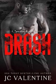 BRASH: A Spartan Riders Novel