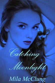 Catching Moonlight (Man Season)