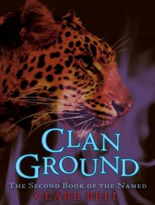 Clan Ground (The Second Book of the Named)