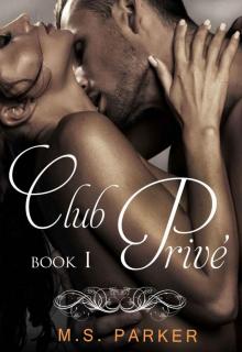 Club Prive (Book 1)