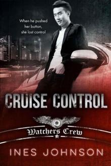 Cruise Control (Watchers Crew)