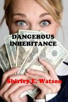 Dangerous Inheritance