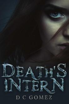 Death's Intern (The Intern Diaries Book 1)