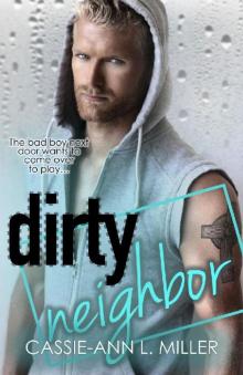 Dirty Neighbor (The Dirty Suburbs)