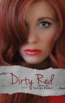 Dirty Red (Love Me With Lies)