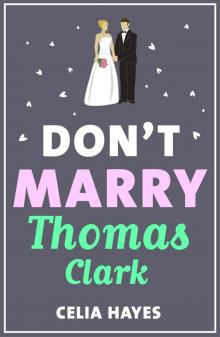 Don't Marry Thomas Clark