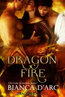 Dragon Fire: Dragon Knights (The Sea Captain's Daughter Book 2)