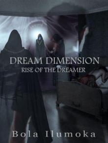 Dream Dimension: Rise of the Dreamer