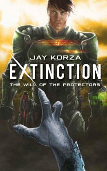 Extinction: The Will of the Protectors