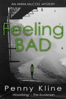 Feeling Bad (Anna McColl Mystery Book 2)