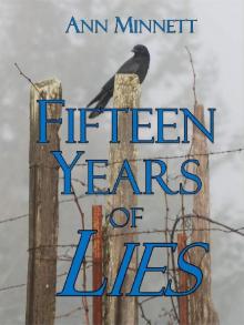 Fifteen Years of Lies