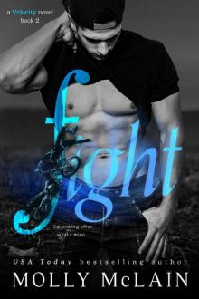 Fight (Velocity, #2) (Velocity Series)