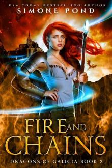 Fire and Chains (Dragons of Galicia Book 2)