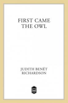 First Came the Owl