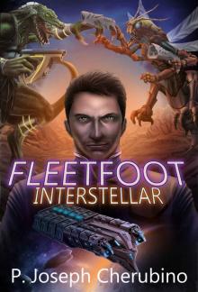 Fleetfoot Interstellar: Fleetfoot Interstellar Series, Book 1