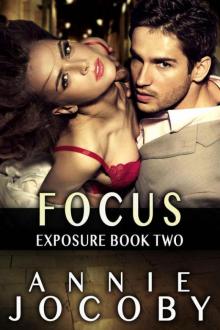 Focus: Exposure Series Book Two