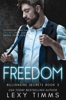 Freedom (Billionaire Secrets Series, #2)