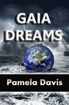 Gaia Dreams (Gaiaverse Book 1)