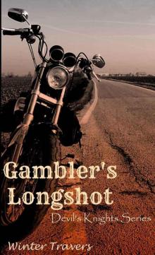 Gambler's Longshot: Devil's Knights Series