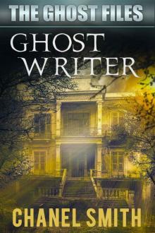 Ghost Writer (The Ghost Files Book 7)