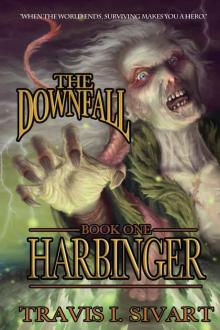 Harbinger: The Downfall - Book One