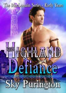 Highland Defiance (The MacLomain Series- Early Years)