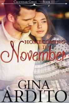 Homecoming in November (The Calendar Girls Book 3)