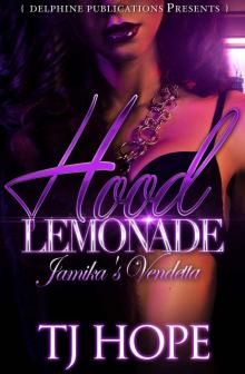 Hood Lemonade Jamika's Vendetta