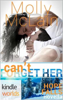 Hope Falls: Can't Forget Her (Kindle Worlds Novella)