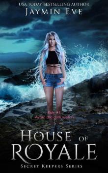 House of Royale (Secret Keepers Series Book 4)