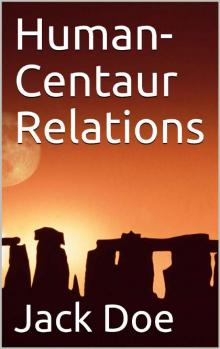 Human-Centaur Relations