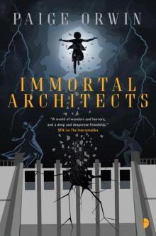 Immortal Architects