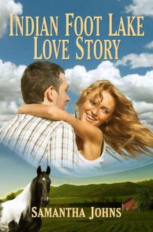 Indian Foot Lake Love Story